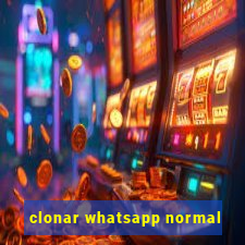 clonar whatsapp normal